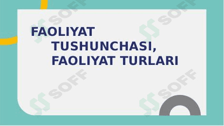 Faoliyat tushunchasi 1