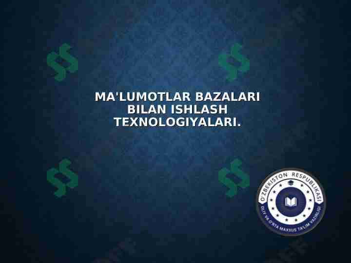 Ma'lumotlar bazalari bilan ishlash texnologiyalari. 1