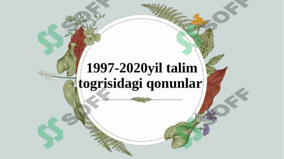 1997-2020 taʼlim toʻgʻrisida qonun 1
