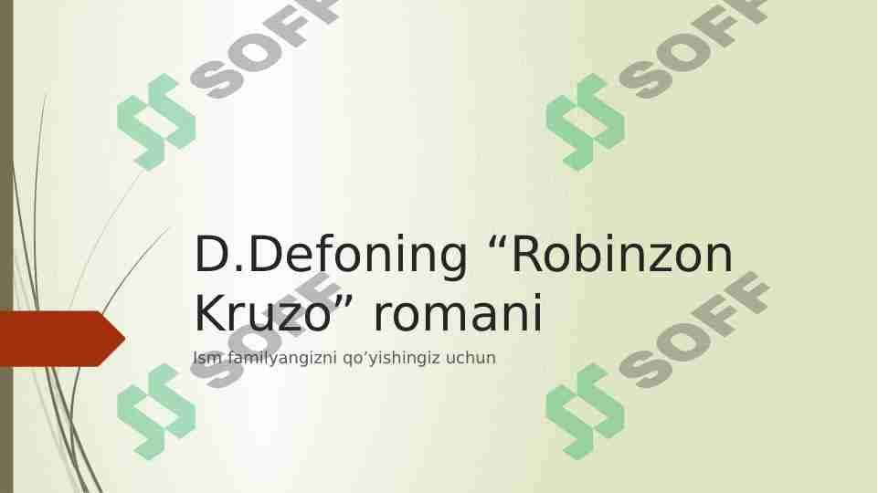 D.Defoning “Robinzon Kruzo” romani 1