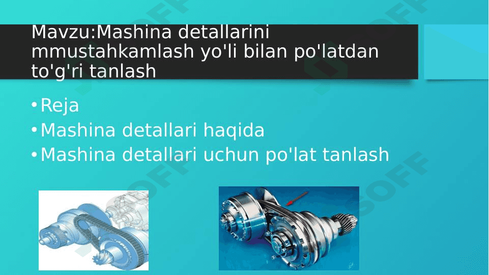 Mashina detallari uchun poʻlatdan toʻgʻri tanlash 1