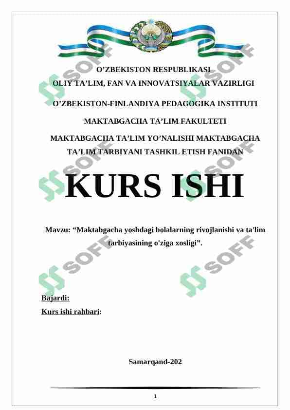 Maktabgacha yoshdagi bolalarning rivojlanishi va ta'lim tarbiyasining o'ziga xosligi 1