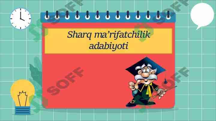 Sharq ma'rifatchilik adabiyoti 1