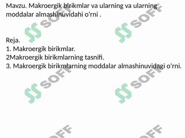 Makroergik birikmlar va ularning va ularning moddalar almashinuvidahi o'rni 1