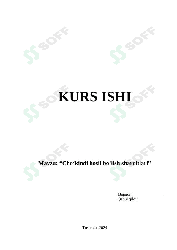 Cho‘kindi hosil bo‘lish sharoitlari 1