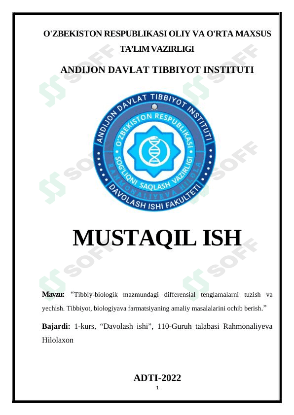 Tibbiy-biologik mazmundagi differensial tenglamalarni tuzish va yechish. Tibbiyot, biologiyava farmatsiyaning amaliy masalalarini ochib berish 1