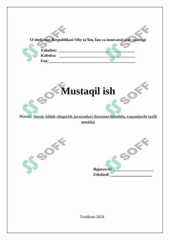 Asosiy ishlab chiqarish jarayonlari 1