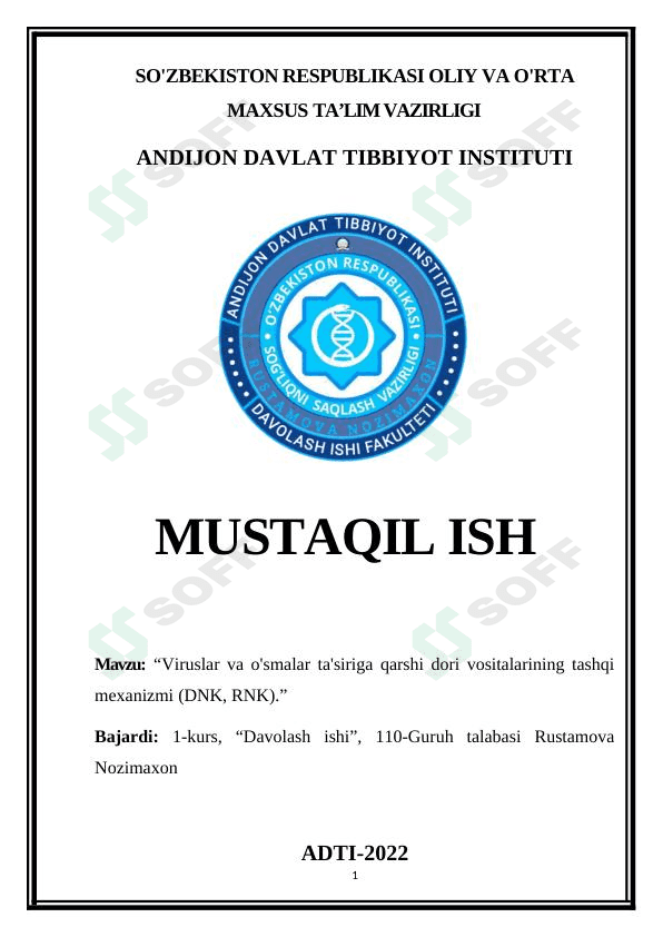 Viruslar va o'smalar ta'siriga qarshi dori vositalarining tashqi mexanizmi (DNK, RNK) 1