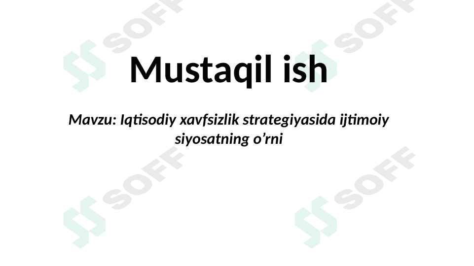 Iqtisodiy xavfsizlik strategiyasida ijtimoiy siyosatning o’rni 1