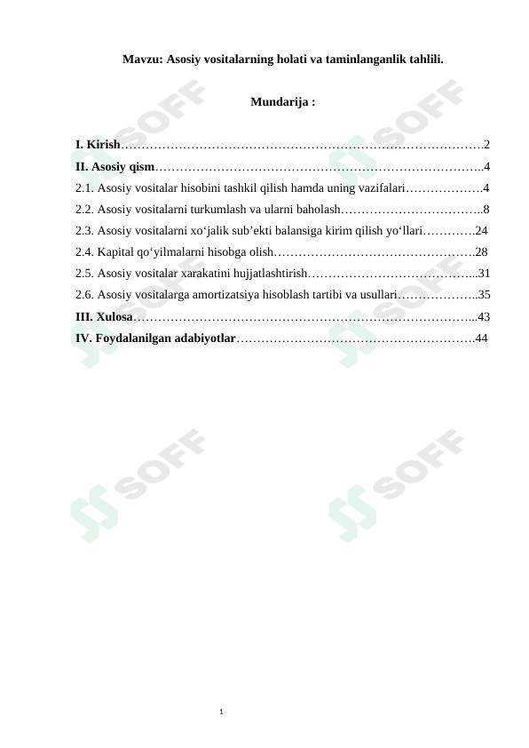 Asosiy vositalarning holati va taminlanganlik tahlili. 1