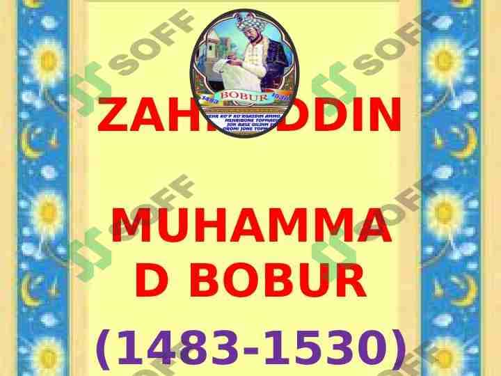 Zahriddin Muhammad Bobur 1