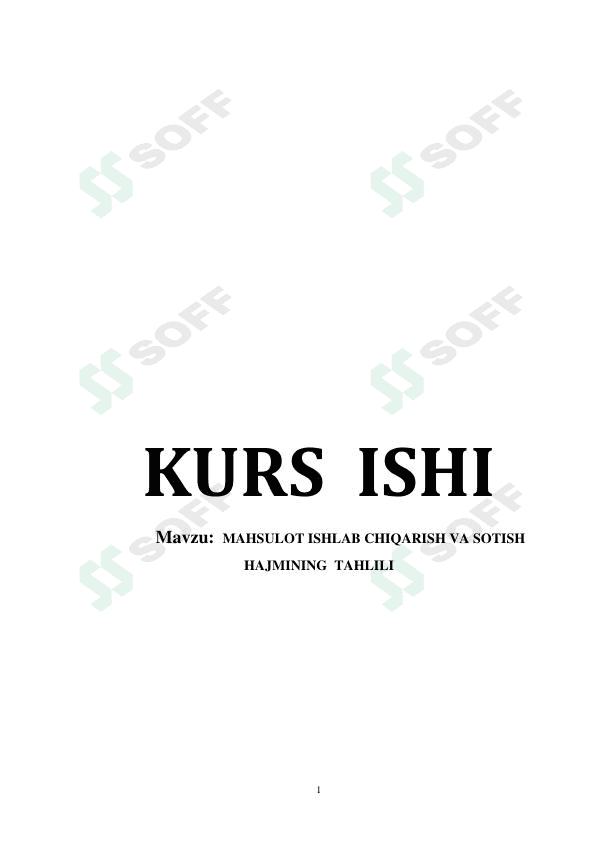 MAHSULOT ISHLAB CHIQARISH VA SOTISH HAJMINING  TAHLILI 1