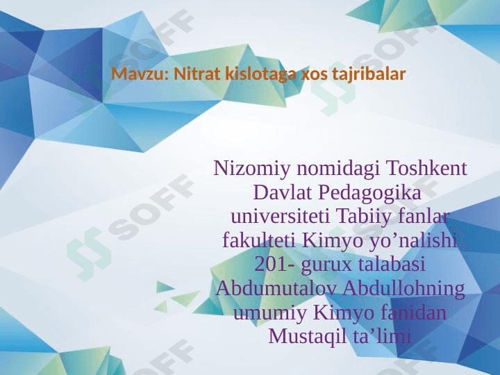 Nitrat kislotaga xos tajribalar 1