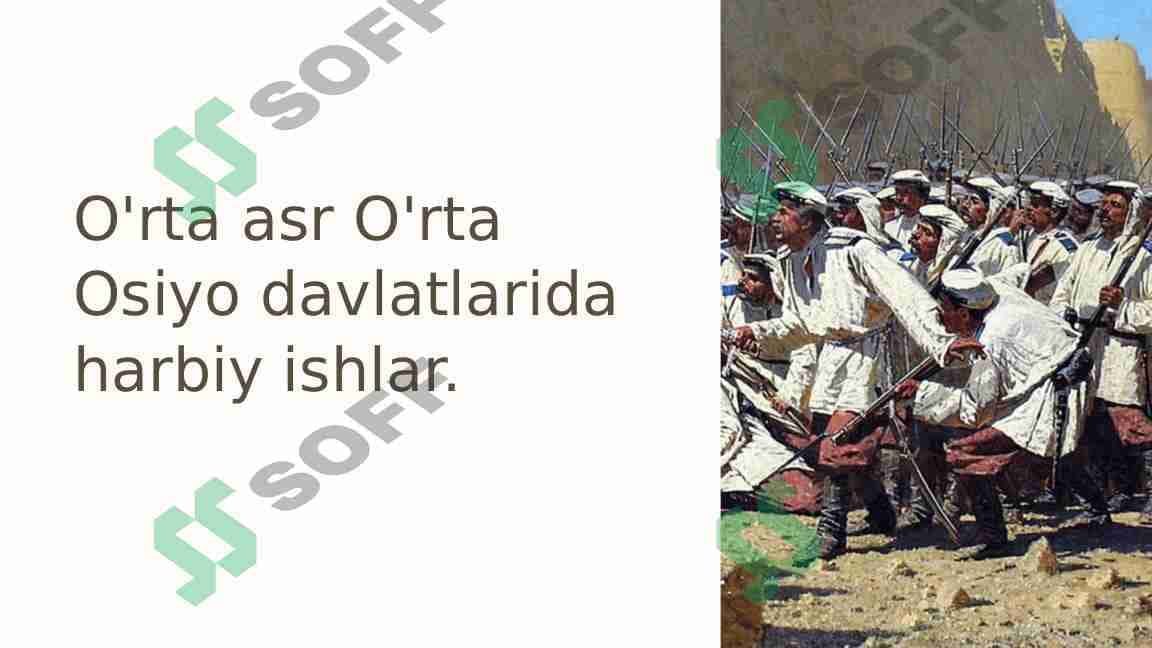 O'rta asr O'rta Osiyo davlatlarida harbiy ishlar. 1