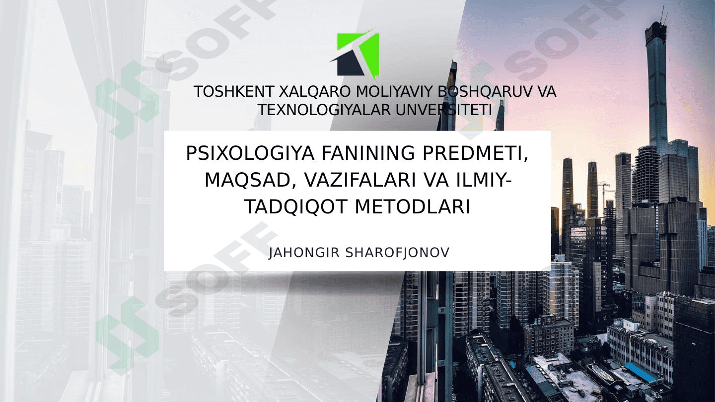 Psixologiya fanining predmeti, maqsad vazifalari va ilmiy-tadqiqot metodlari 1