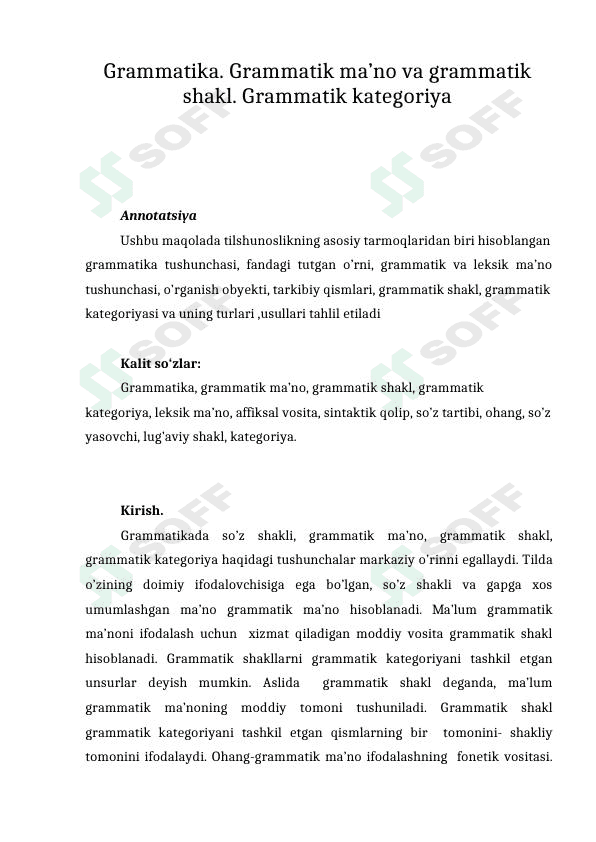 Grammatika. Grammatik ma’no va grammatik shakl. Grammatik kategoriya 1