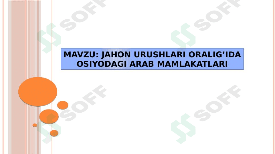 Jahon urushlari oralig'ida osiyodagi arab mamlakatlari 1