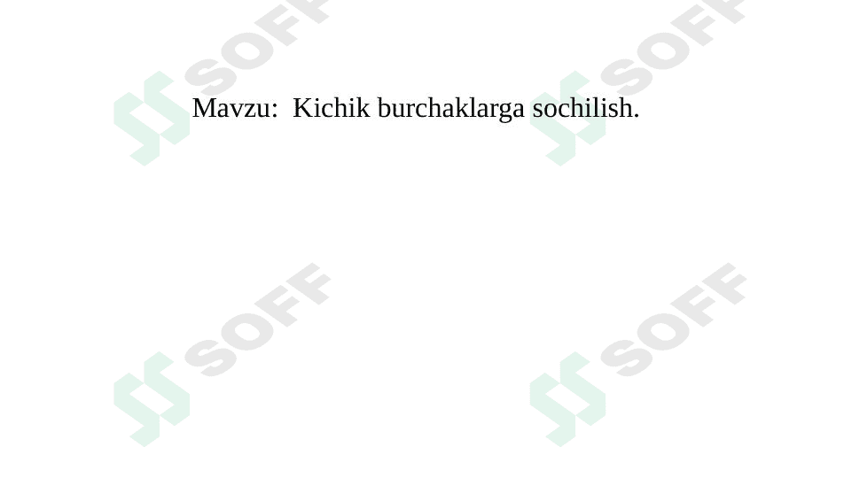 Kichik burchaklarga sochilish. 1