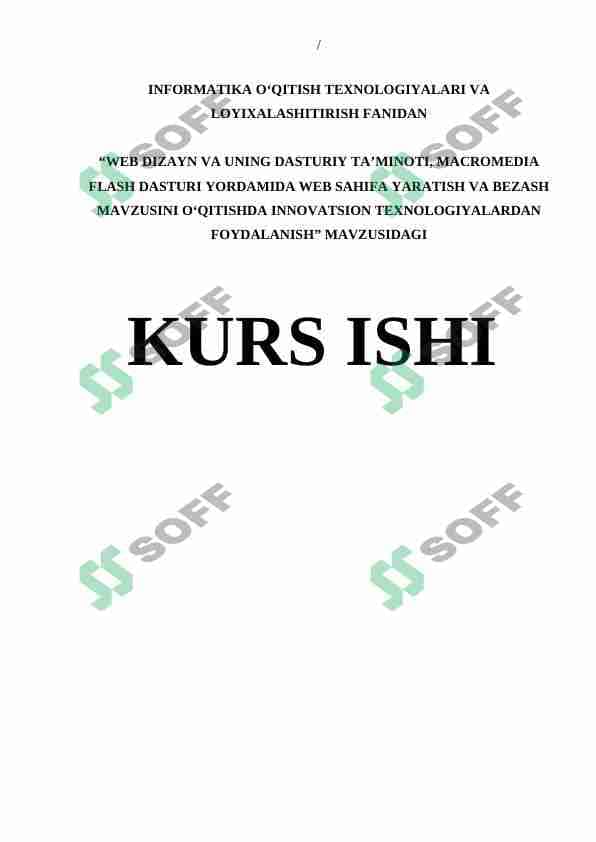 WEB DIZAYN VA UNING DASTURIY TA’MINOTI, MACROMEDIA FLASH DASTURI YORDAMIDA WEB SAHIFA YARATISH VA BEZASH 1