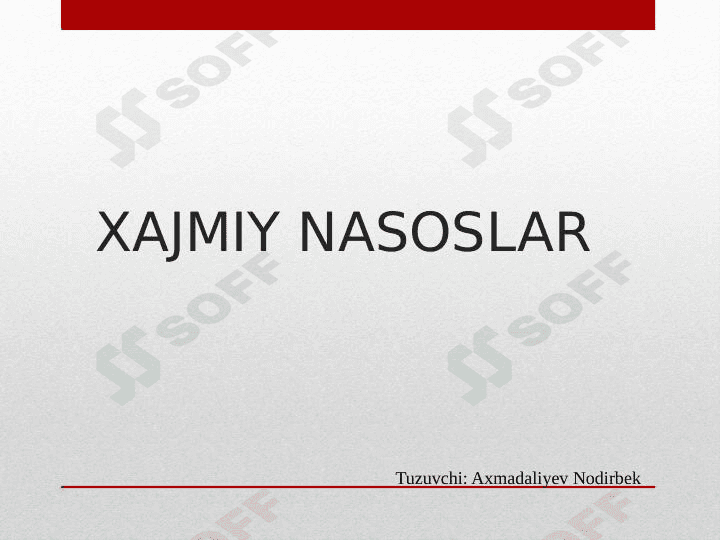 XAJMIY NASOSLAR 1