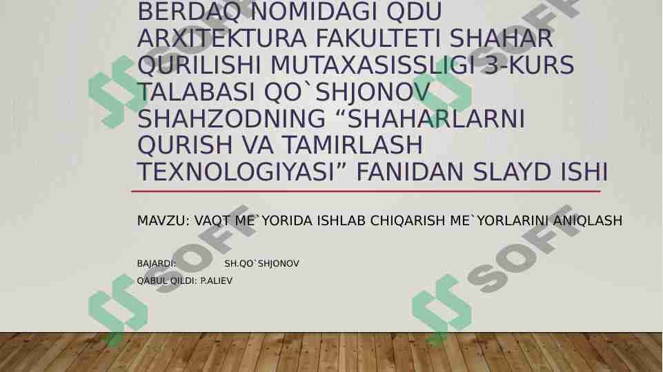 Vaqt meyorida ishlab chiqarish 1