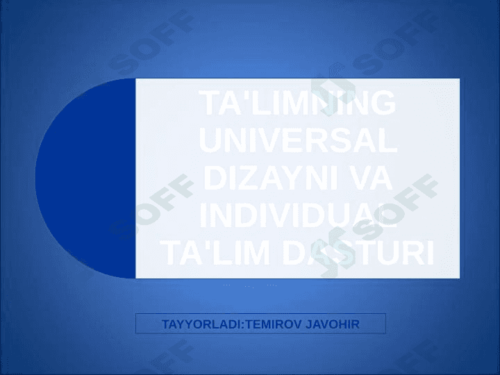TA'LIMNING UNIVERSAL DIZAYNI VA INDIVIDUAL TA'LIM DASTURI 1