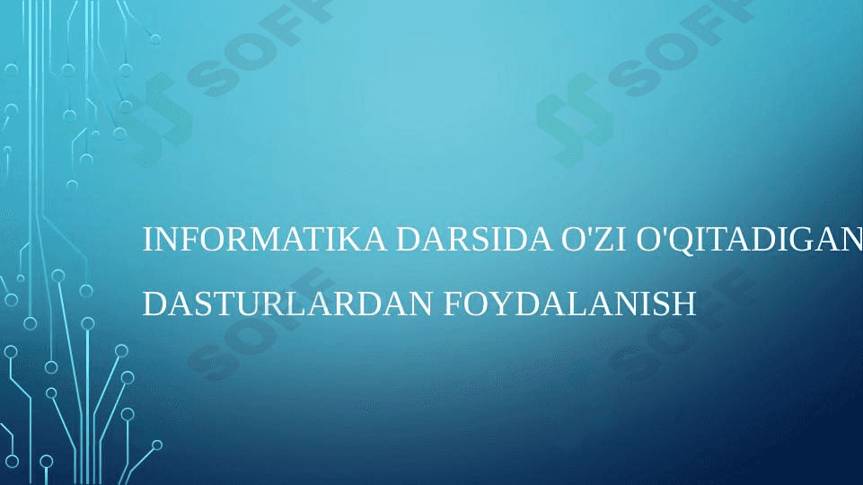 Informatika darsida o'zi o'qitadigan dasturlardan foydalanish 1
