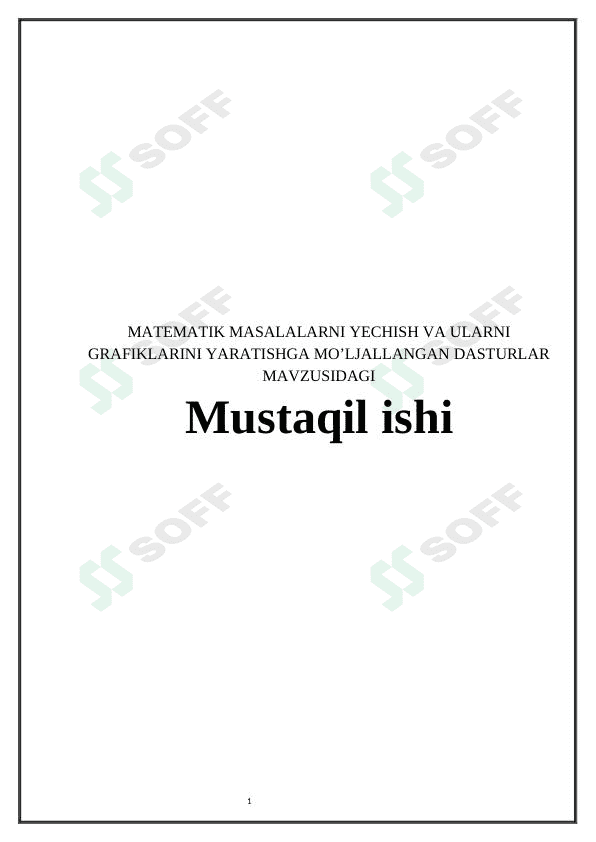 Matematik masalalarni yechish va ularning grafiklarini yaratishga mo'ljallangan dasturlar 1