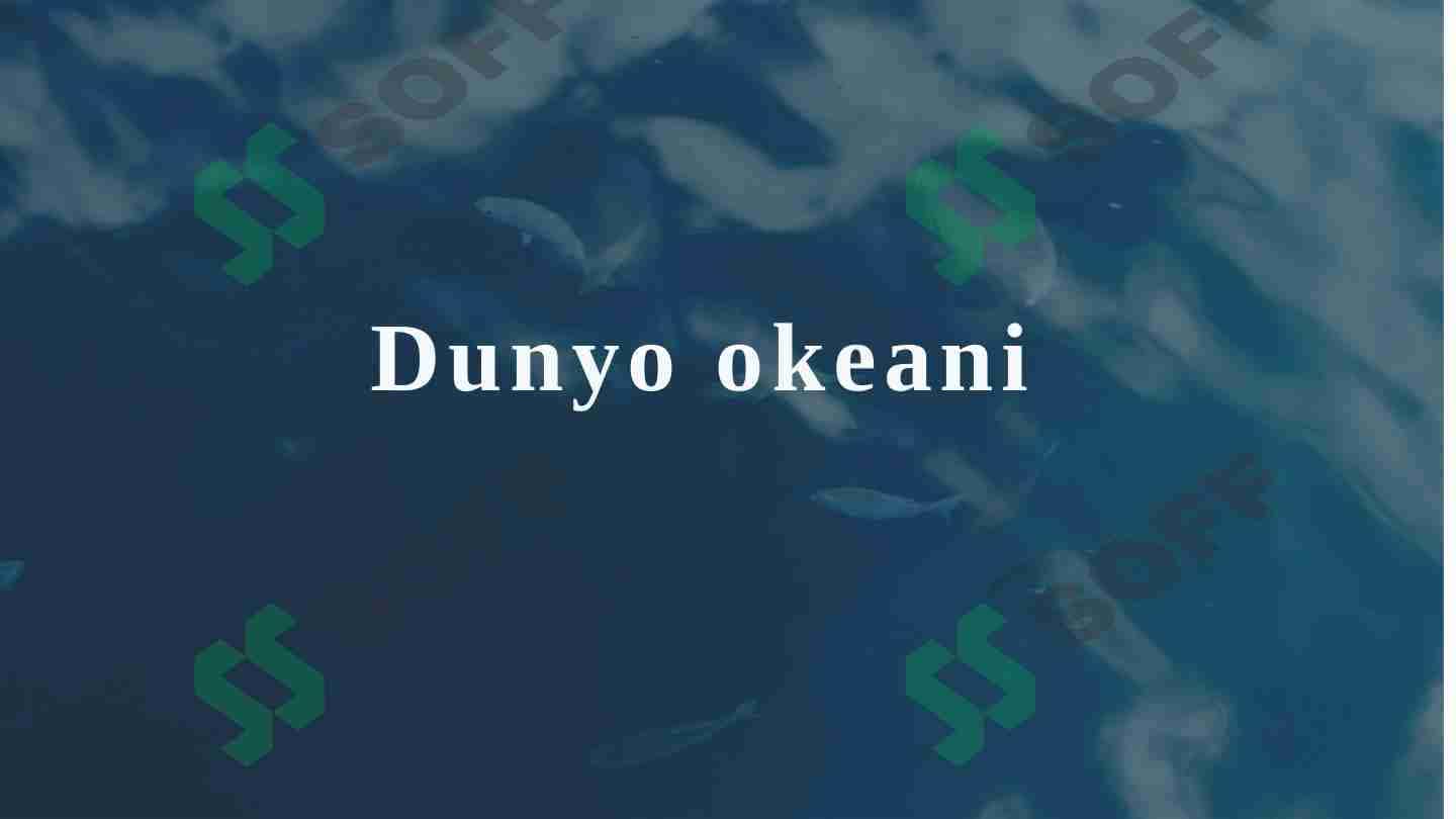 Dunyo Okeani 1