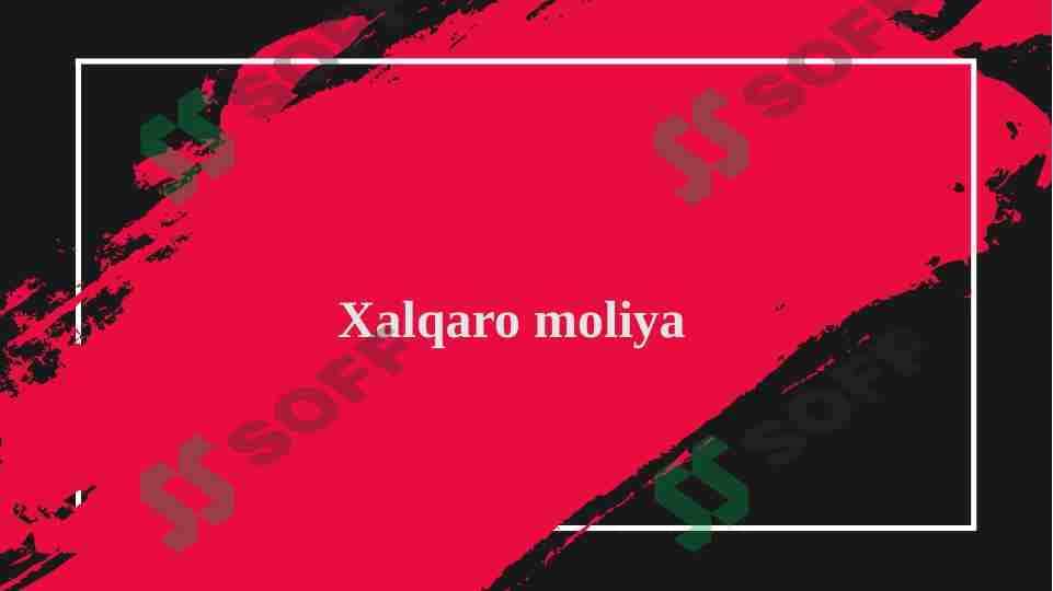 Xalqaro moliya 1