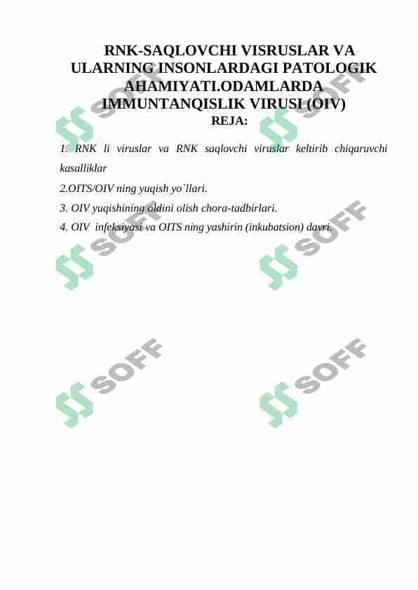 RNK-SAQLOVCHI VISRUSLAR VA ULARNING INSONLARDAGI PATOLOGIK AHAMIYATI.ODAMLARDA IMMUNTANQISLIK VIRUSI (OIV) 1