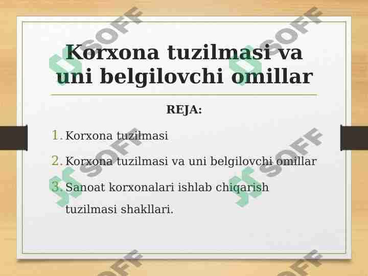 Korxona tuzilmasi va uni belgilovchi omillar 1