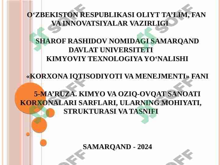 KIMYO VA OZIQ-OVQAT SANOATI KORXONALARI SARFLARI, ULARNING MOHIYATI, STRUKTURASI VA TASNIFI 1