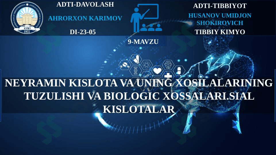 Neyramin kislota va uning xosilalarining tuzulishi va biologik xossalari.Sial kislotalar 1