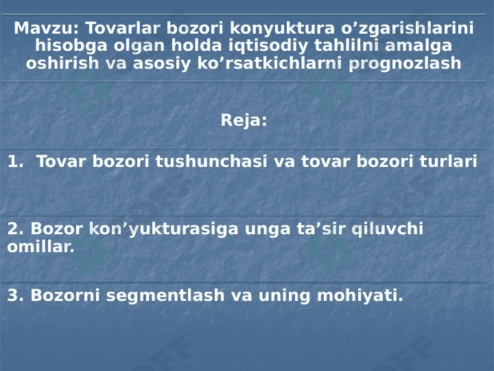 Tovorlar bozori konyukturas o'zgarishlarini prognozlash 1
