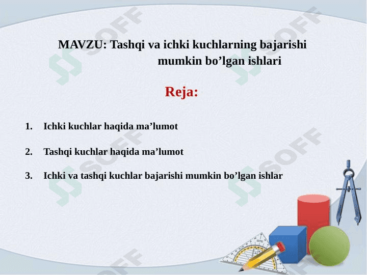 Tashqi va ichki kuchlarning bajarishi mumkin bo’lgan ishlari 1