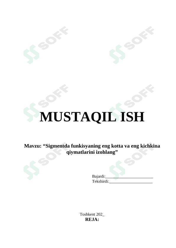 Sigmentda funkisyaning eng kotta va eng kichkina qiymatlarini izohlang 1