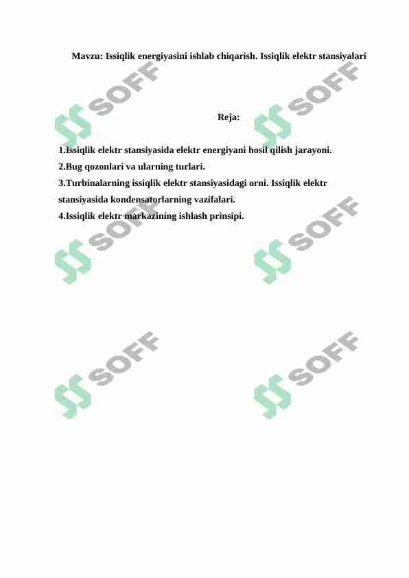 Issiqlik energiyasini ishlab chiqarish. Issiqlik elektr stansiyalari 1