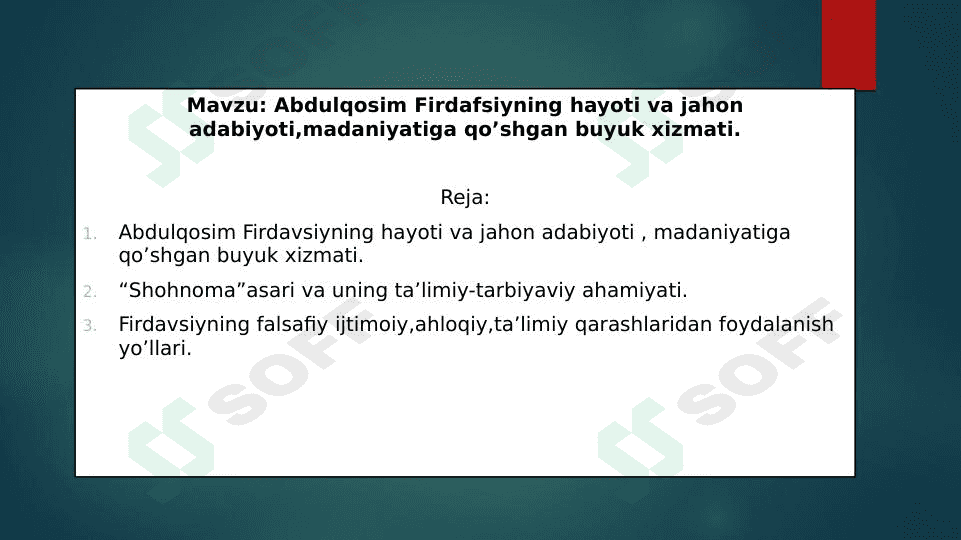 Abdulqosim Firdafsiyning hayoti va jahon adabiyoti,madaniyatiga qo’shgan buyuk xizmati 1