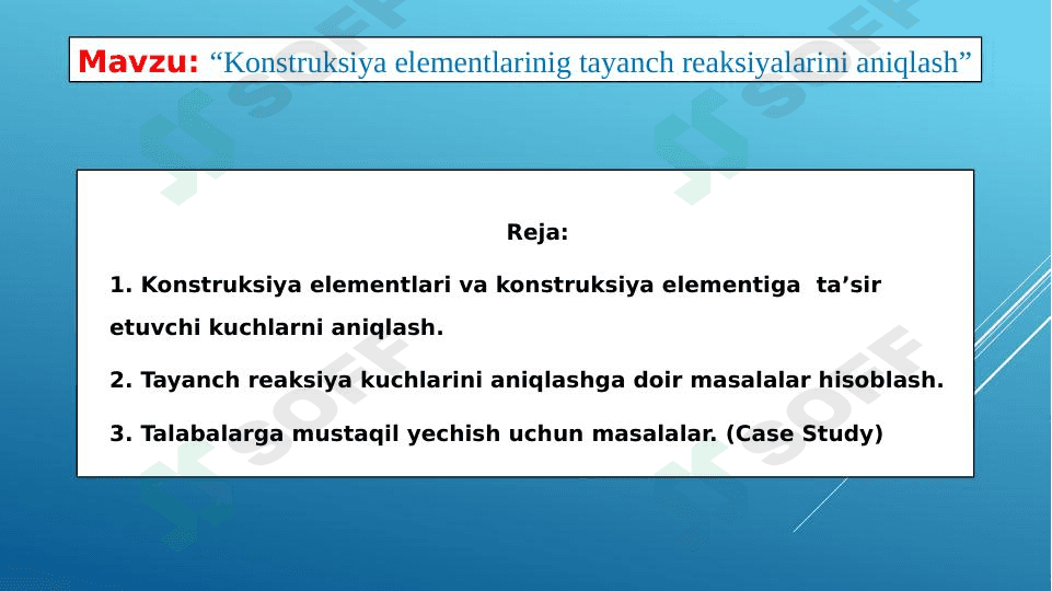 Konstruksiya elementlarinig tayanch reaksiyalarini aniqlash 1