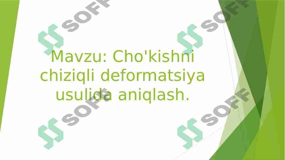 Cho'kishni chiziqli deformatsiya usulida aniqlash. 1