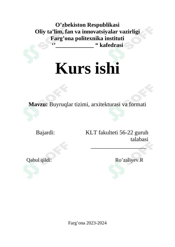 BUYRUQLAR TIZIMI, ARXITEKTURASI VA FORMATI 1
