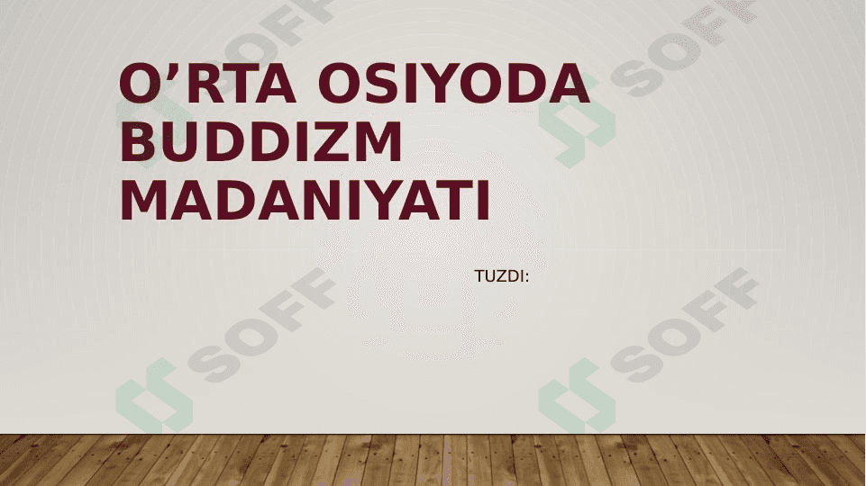 O’rta Osiyoda Buddizm madaniyati 1