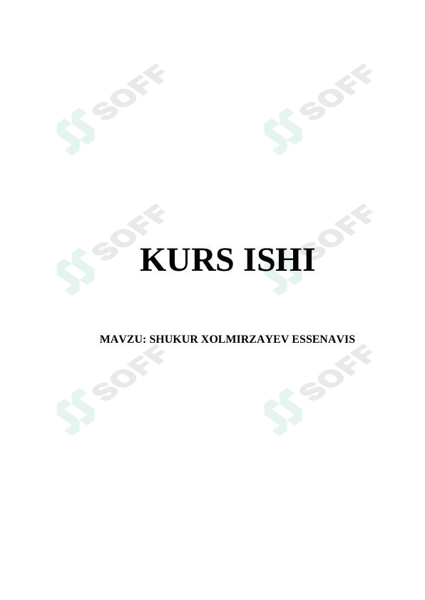SHUKUR XOLMIRZAYEV ESSENAVIS 1
