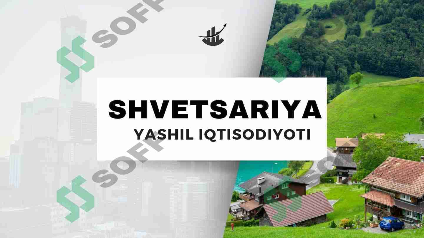 SHVETSARIYA YASHIL IQTISODIYOTI 1