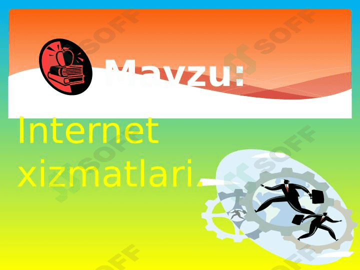 Internet xizmatlari. 1