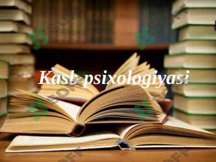 Kasb Psixologiyasi 1