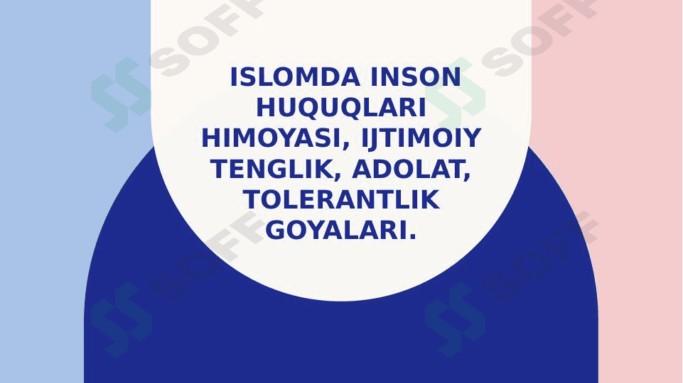 Islomda inson huquqlari himoyasi, ijtimoiy tenglik.. 1
