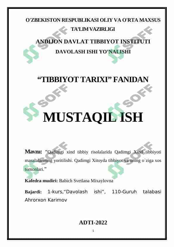 Qadimgi xind tibbiy risolalarida Qadimgi Xind tibbiyoti masalalarining yoritilishi. Qadimgi Xitoyda tibbiyot va uning o`ziga xos tomonlari 1