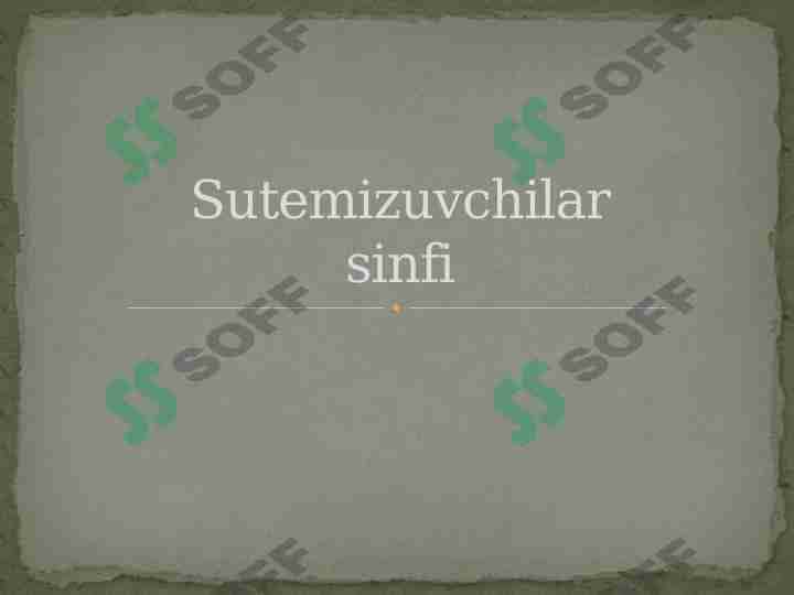 Sutemizuvchilar sinfi 1